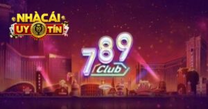 Ưu điểm của nhà cái 789club