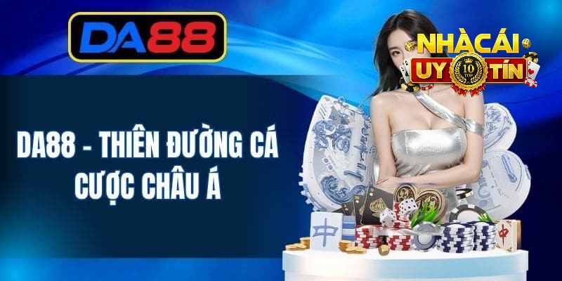 Tầm quan trọng khi thấy đánh giá đến Da88