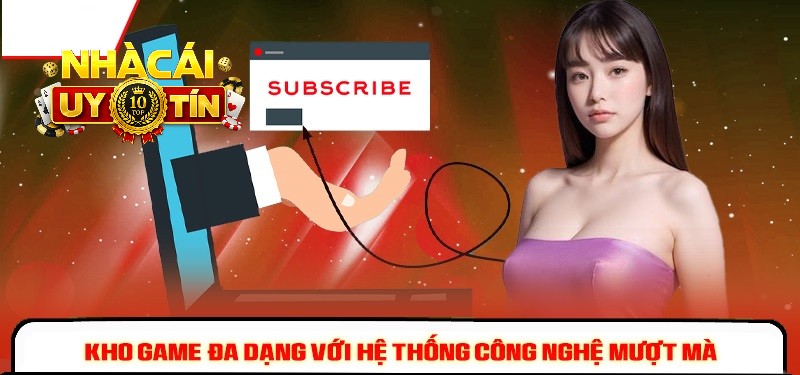 Khi đăng ký nhà cái uy tín, bạn có thể tham gia: