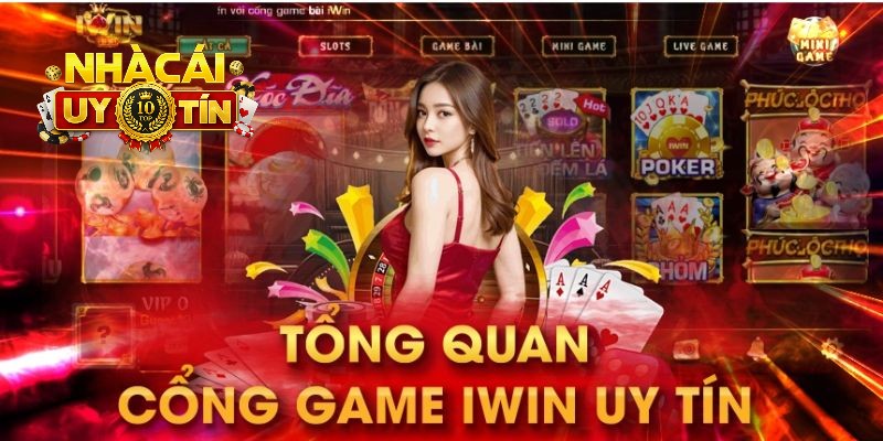Giới thiệu sảnh game bài Iwin cùng 4 ưu điểm