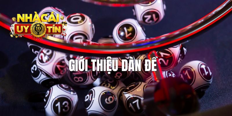 Giới thiệu về dàn đề