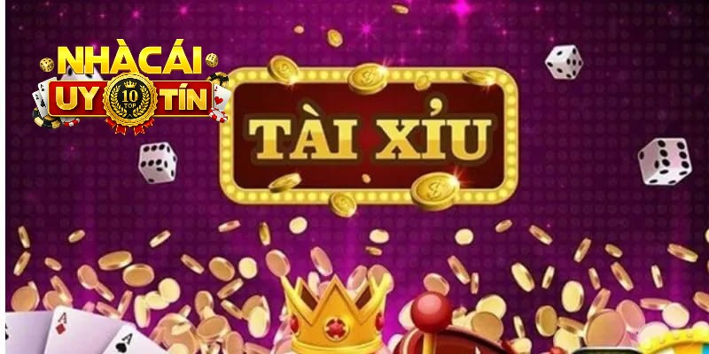 Tổng quan các nhà cái tài xỉu hấp dẫn